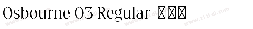 Osbourne 03 Regular字体转换